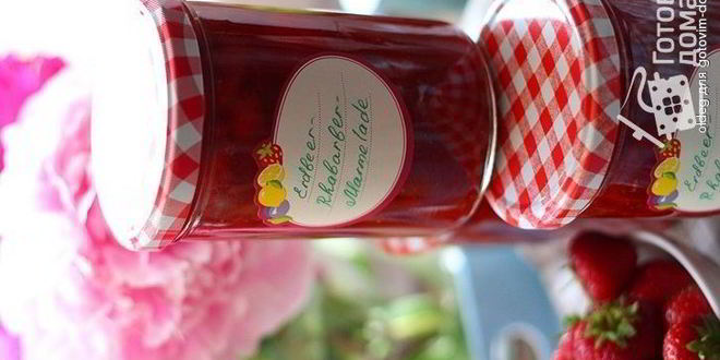 Рецепт мармелада из клубники и ревеня