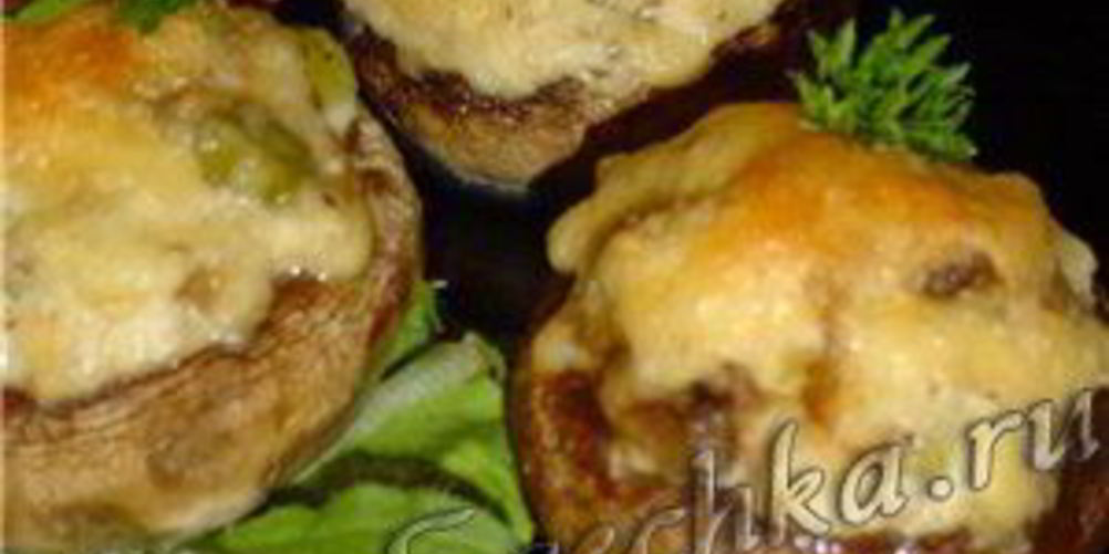 Как приготовить грибы, фаршированные сыром и курицей
