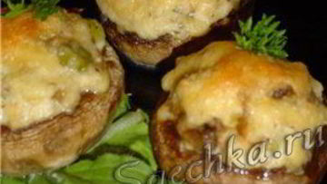 Рецепт Грибов, фаршированных сыром и курицей