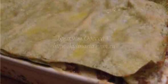 Рецепт сытной лазанья
