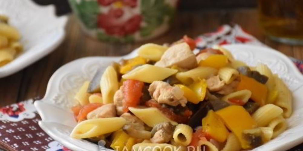 Как приготовить пасту с овощами и куриной грудкой