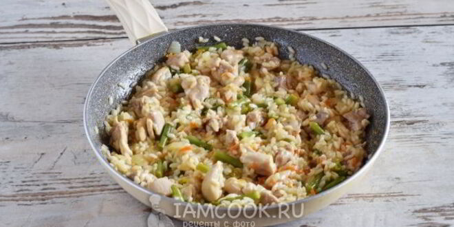 Рецепт ризотто с курицей и овощами