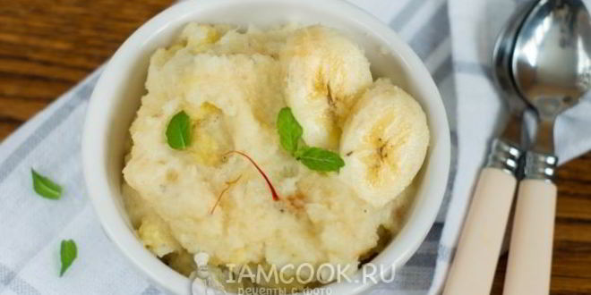 Рецепт манной каши с бананом