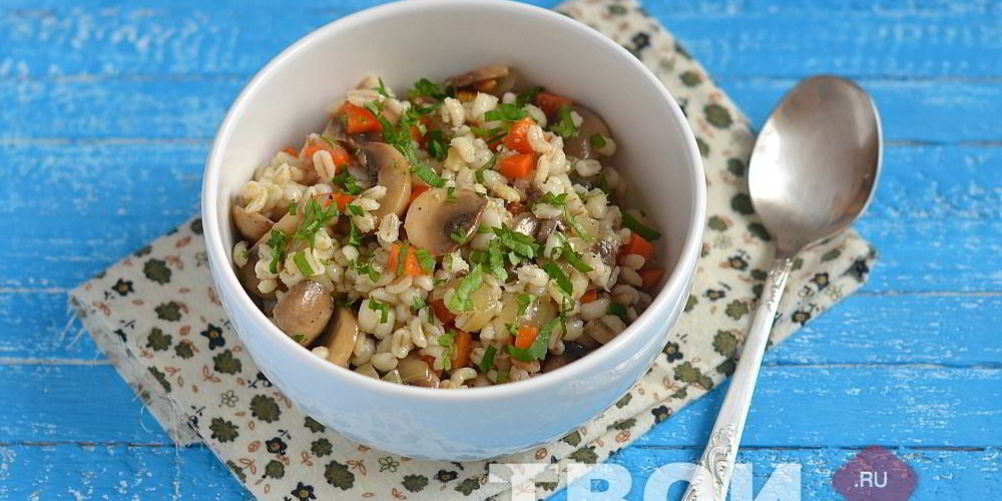 Как приготовить перловую кашу с грибами