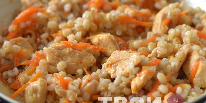 Рецепт перловки с курицей