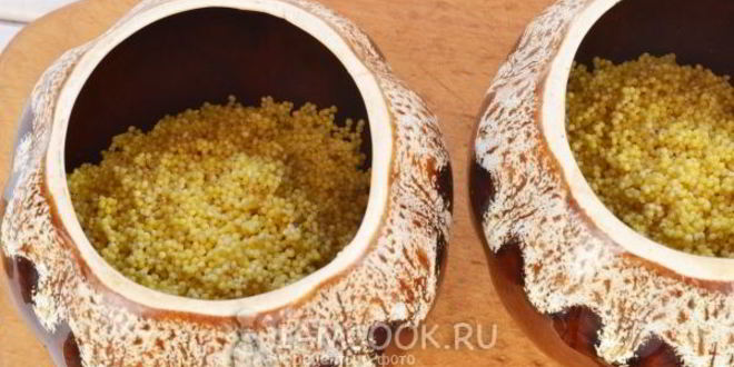 Рецепт пшенной каши в горшочках
