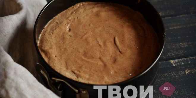 Рецепт торта с шоколадным кремом
