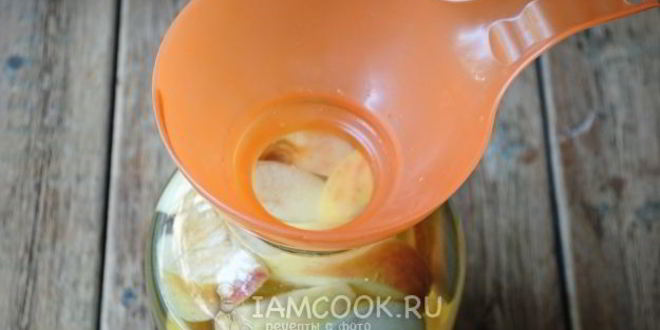 Рецепт компота с яблоками, сливами и персиками на зиму