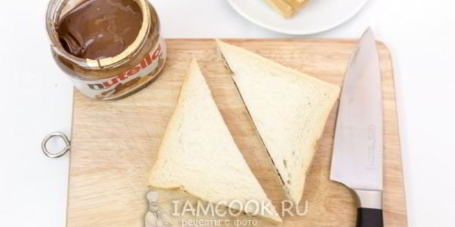 Рецепт гренков с шоколадно-ореховой пастой