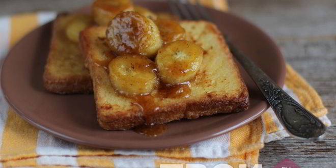 Рецепт французских тостов с бананом